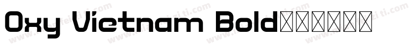 Oxy Vietnam Bold字体转换